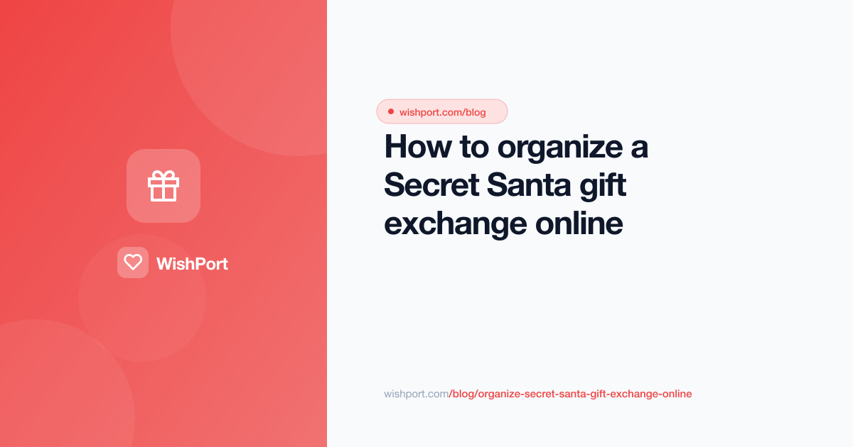How to organize a Secret Santa gift exchange online